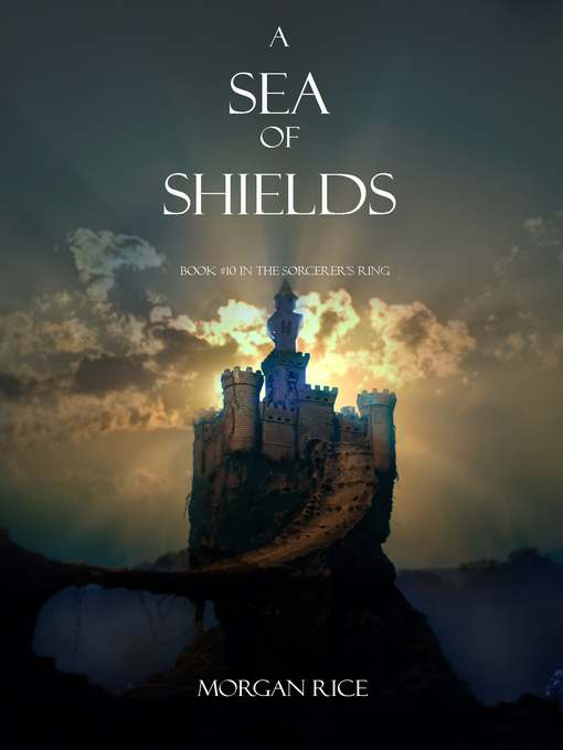 Title details for A Sea of Shields by Morgan Rice - Wait list